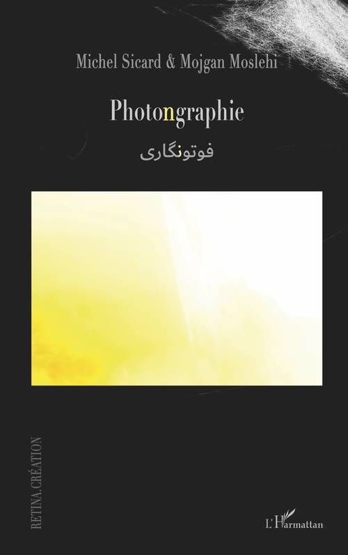 Couverture ebook de Photongraphie, de Mojgan Moslehi, Michel Sicard