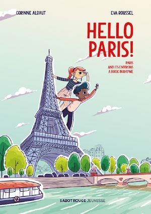 ebook cover of Hello Paris!, by Corinne Albaut, Eva Roussel, Hilary Mcgrath