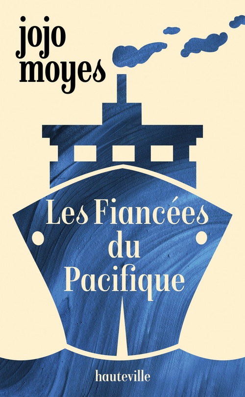 Couverture ebook de Les Fiancées du Pacifique, de Jojo Moyes
