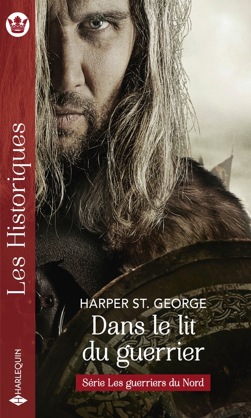 ebook cover of Dans le lit du guerrier, by Harper St. George