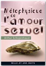 Couverture ebook de Métaphysique de l'amour sexuel, de Arthur Schopenhauer