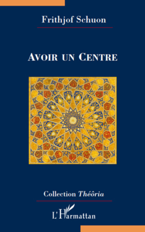 Couverture ebook de Avoir un Centre, de Frithjof Schuon