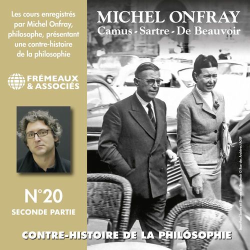 audiobook cover of Contre-histoire de la philosophie (Volume 20.2) - Camus, Sartre, De Beauvoir, by Michel Onfray