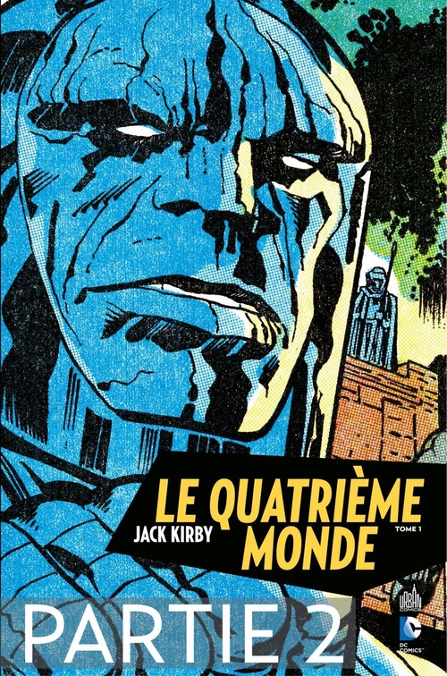 ebook cover of Le Quatrième Monde - Tome 1 - Partie 2, by Jack Kirby