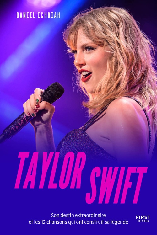 ebook cover of Le Petit livre de Taylor Swift - Son destin extraordinaire et des 12 chansons qui ont construit sa légende, by Daniel Ichbiah