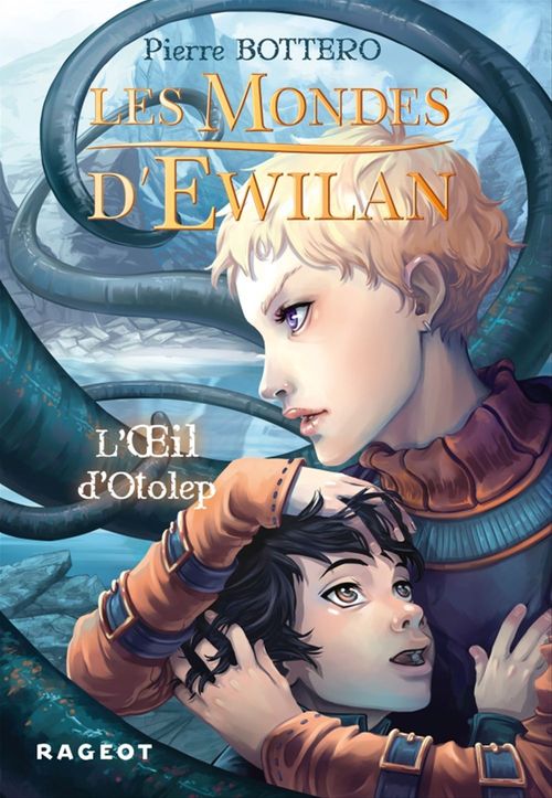 ebook cover of Les Mondes d'Ewilan - Tome 2 : L'oeil d'Otolep, by Pierre Bottero