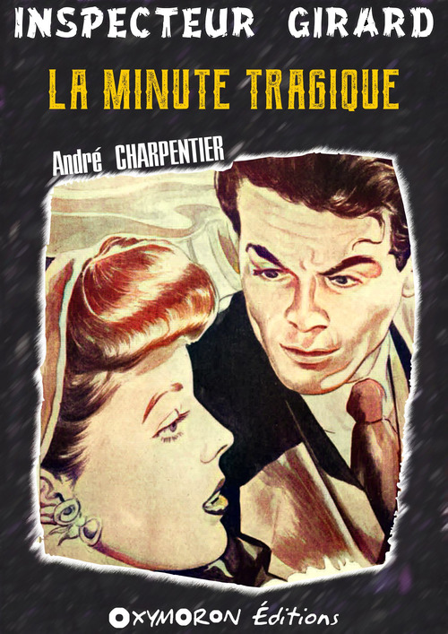 Couverture ebook de La minute tragique, de André Charpentier