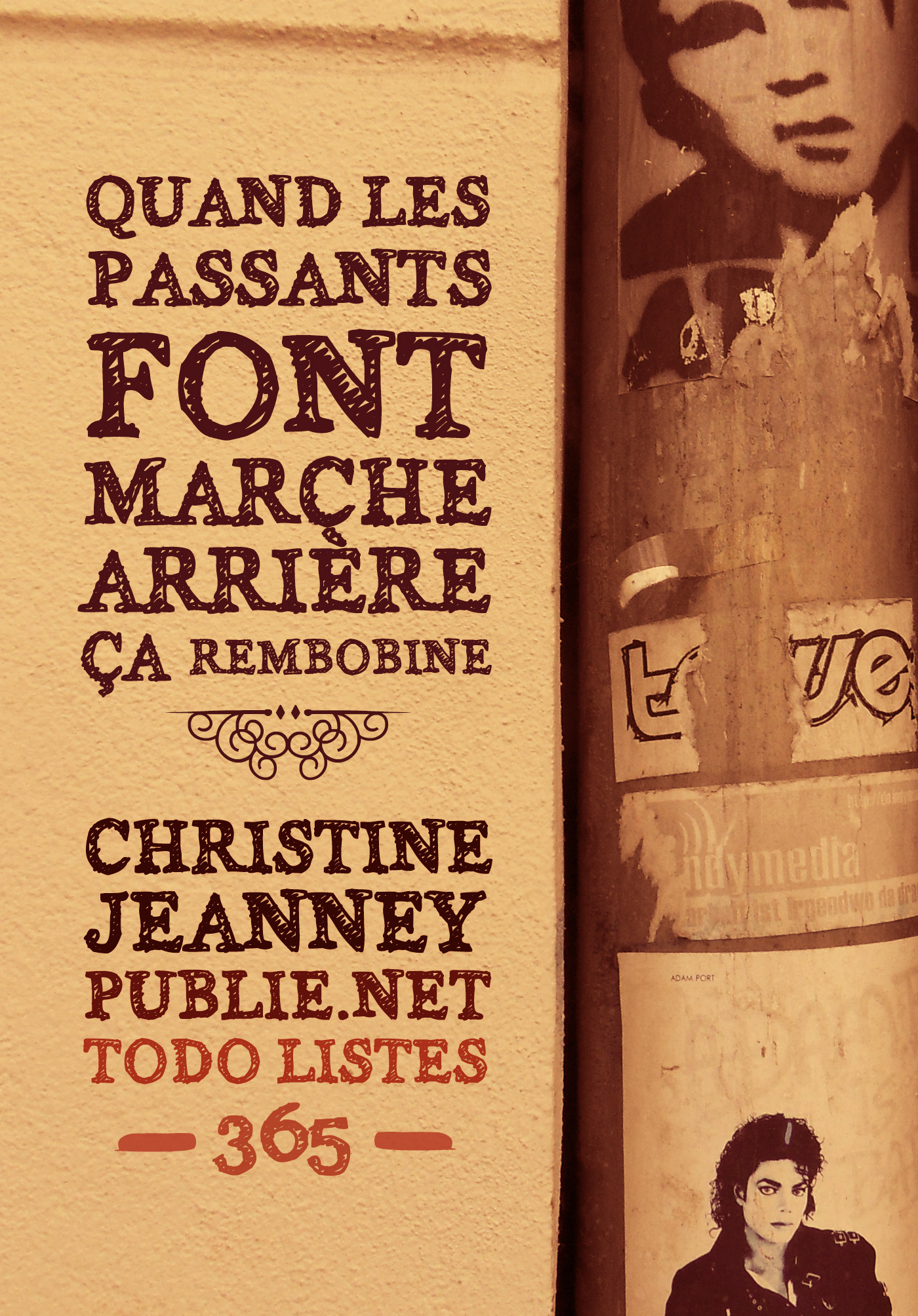 ebook cover of Quand les passants font marche arrière ça rembobine, by Christine Jeanney