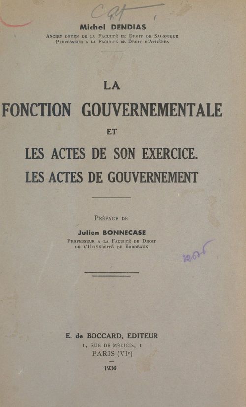ebook cover of La fonction gouvernementale et les actes de son exercice, les actes de gouvernement, by Michel Dendias