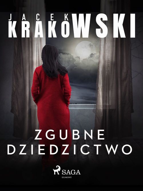 Couverture ebook de Zgubne dziedzictwo, de Jacek Krakowski