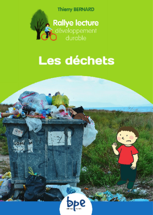 Couverture ebook de Les dechets T1 CYCLE 2 RALLYE DD, de Thierry Bernard