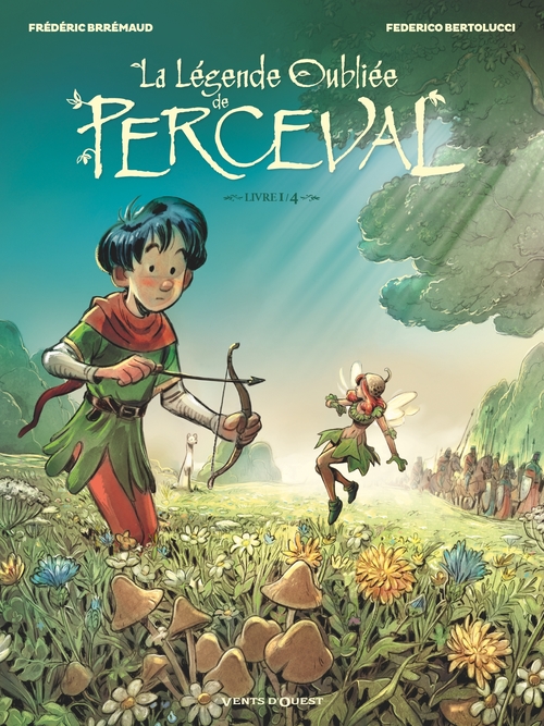 ebook cover of La Légende oubliée de Perceval - Tome 01, by Federico Bertolucci