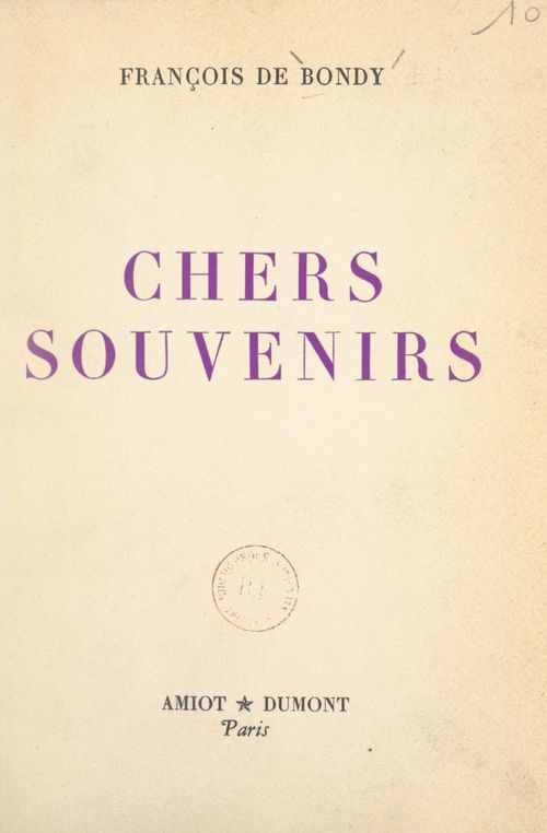 Couverture ebook de Chers souvenirs, de Francois De Bondy