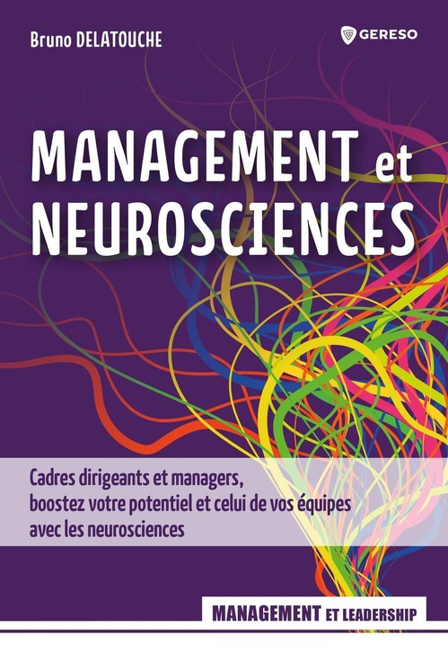 Couverture ebook de Management et neurosciences, de Bruno Delatouche