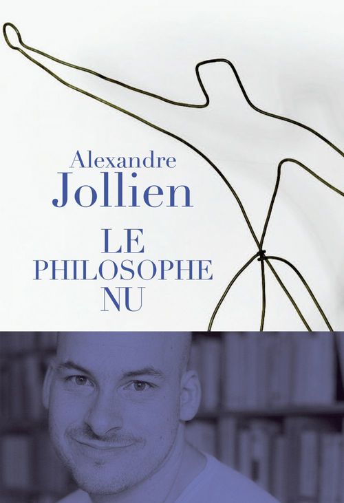 Couverture ebook de Le Philosophe nu, de Alexandre Jollien