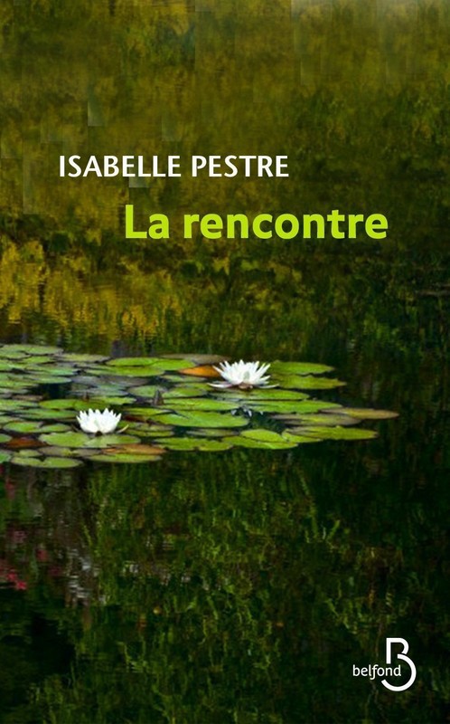 Couverture ebook de La rencontre, de Isabelle Pestre