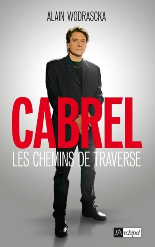 Couverture ebook de Cabrel, les chemins de traverse, de Alain Wodrascka