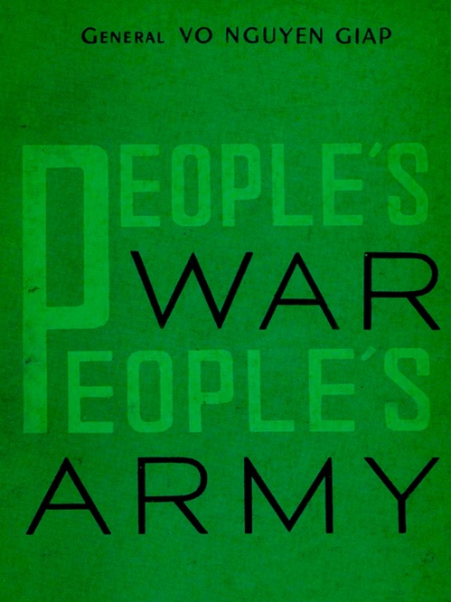 Couverture ebook de People's War, People's Army: The Viet Cong Insurrection Manual For Underdeveloped Countries, de Vo Nguyen Giap