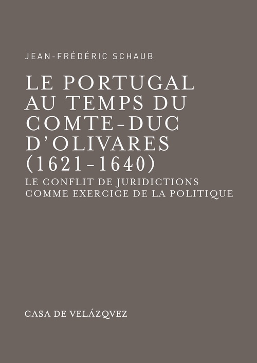 Couverture ebook de Le Portugal au temps du comte-duc d´Olivares (1621-1640), de Schaub J F