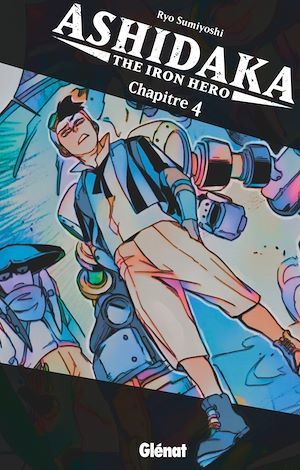 ebook cover of Ashidaka - The Iron Hero - Chapitre 04, by Ryo Sumiyoshi