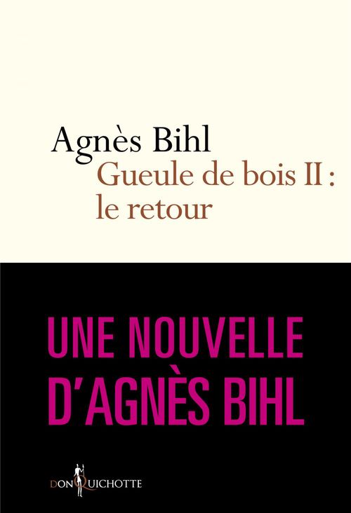 Couverture ebook de Gueule de bois II : le retour. Tiré de "36 heures, de Agnès Bihl