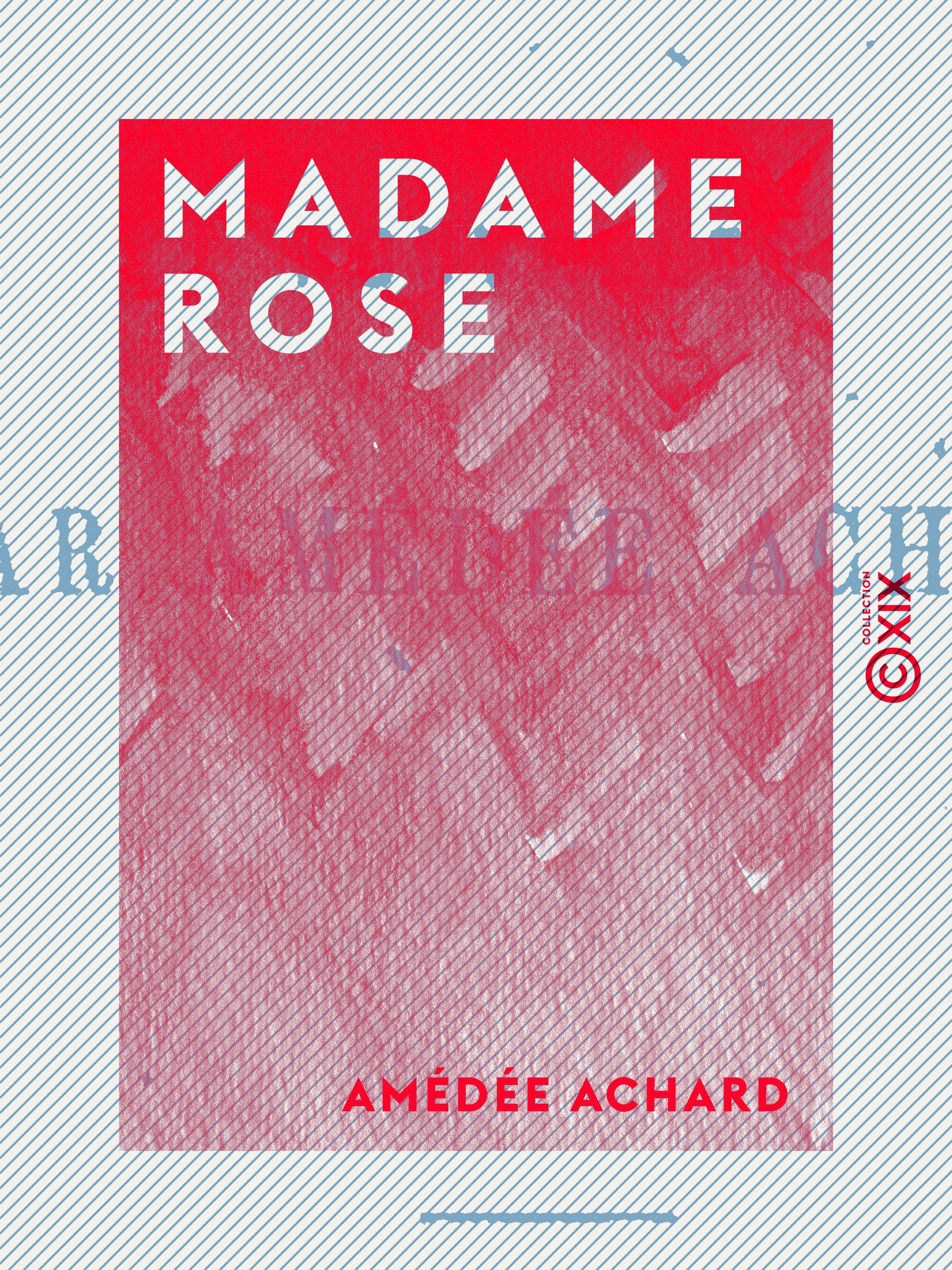 ebook cover of Madame Rose, by Amedee Achard