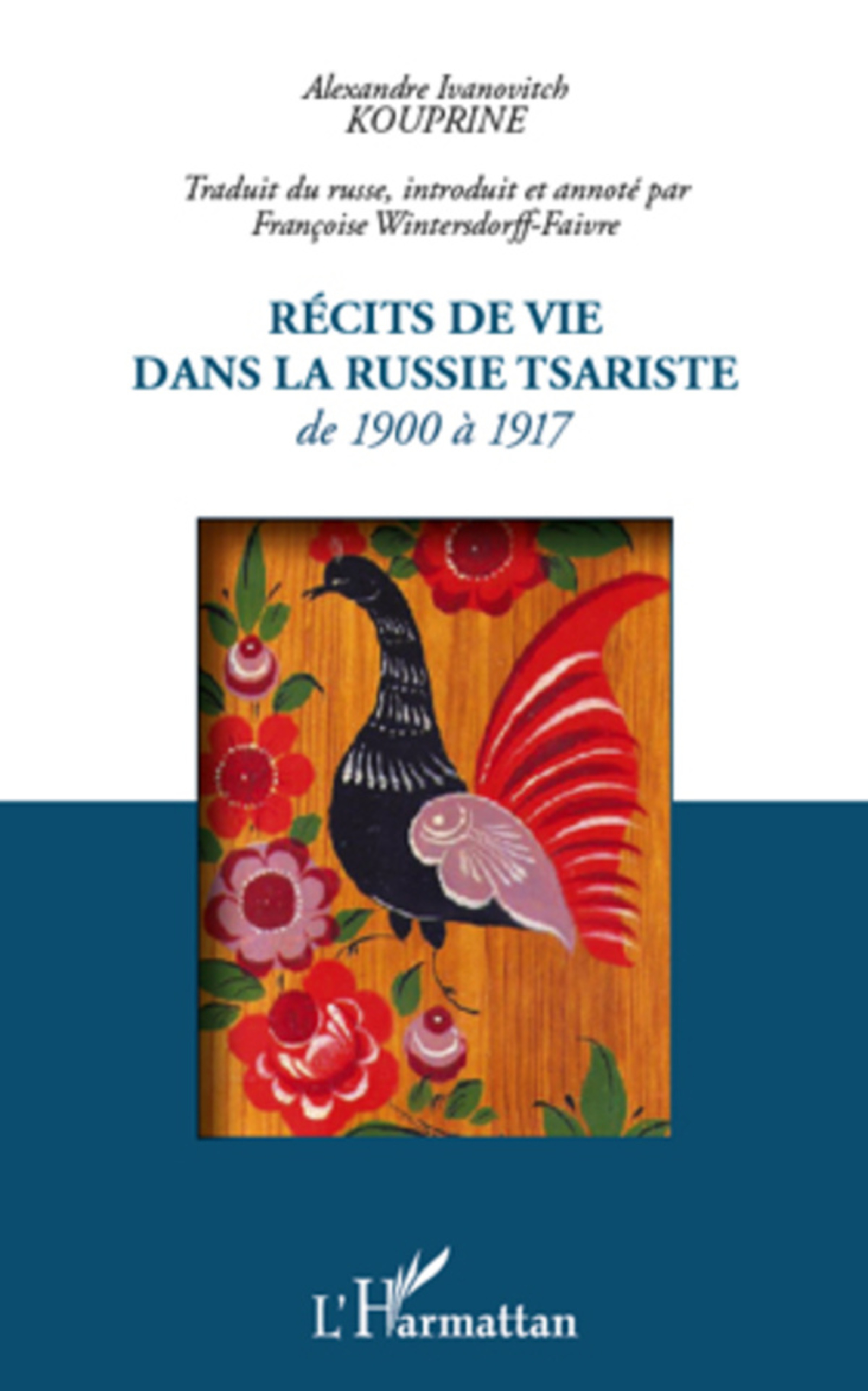 Couverture ebook de Récits de vie dans la Russie tsariste, de Alexandre Kouprine, Francoise Wintersdorff-Faivre