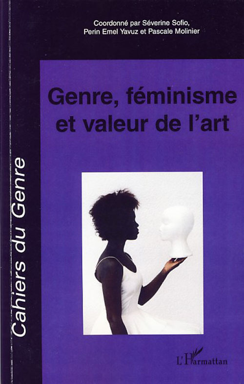 ebook cover of Genre , féminisme et valeur de l'art, by Cahiers Du Genre