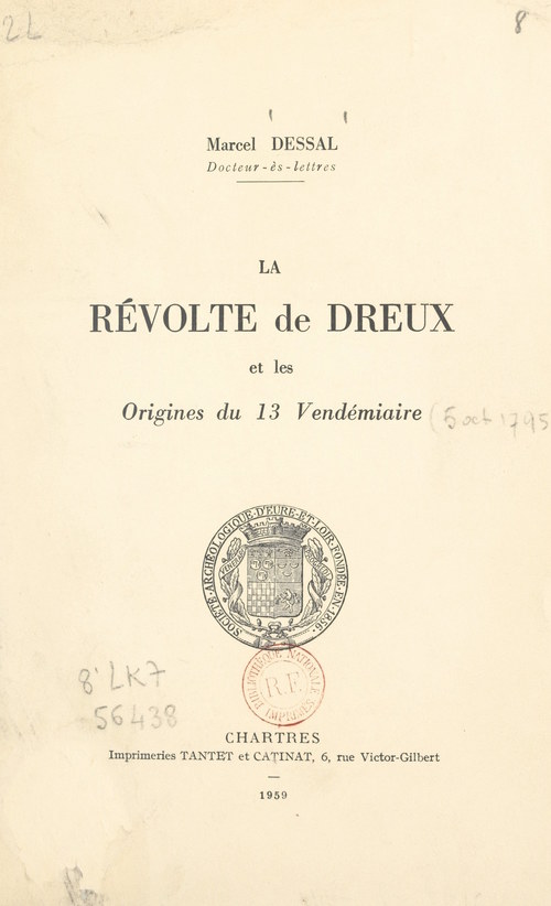Couverture ebook de La révolte de Dreux et les origines du 13 Vendémiaire, de Marcel Dessal