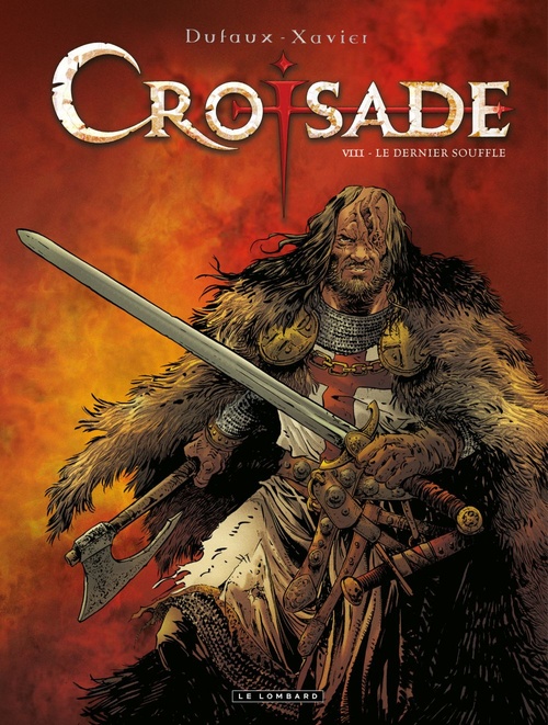Couverture ebook de Croisade - Tome 8 - Le dernier souffle, de Jean Dufaux, Philippe Xavier