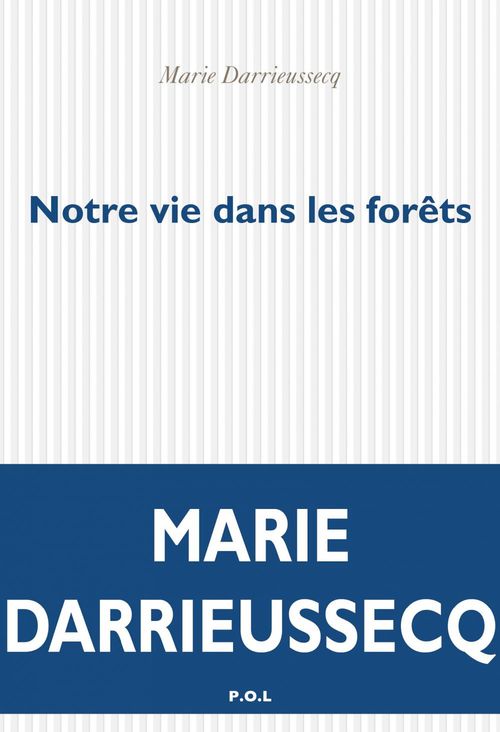 Couverture ebook de Notre vie dans les forêts, de Marie Darrieussecq