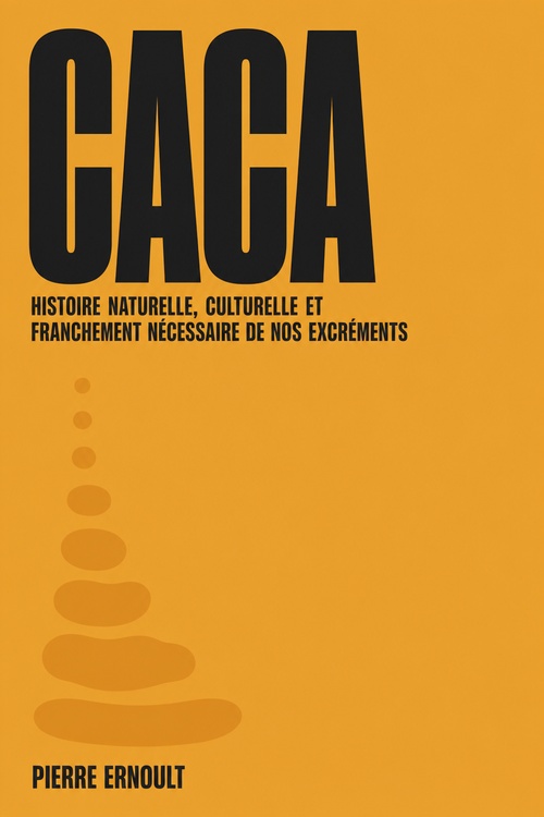 Couverture ebook de Caca, de Pierre Ernoult