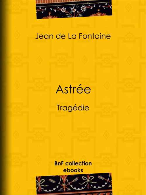ebook cover of Astrée, by Jean de La Fontaine