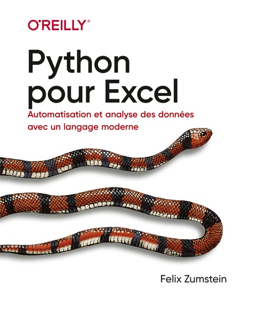 ebook cover of Python pour Excel - Automatisation et analyse des données avec un langage moderne, by Felix Zumstein