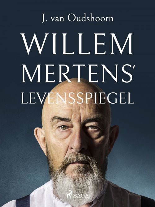 Couverture ebook de Willem Mertens' levensspiegel, de J.  Van Oudshoorn