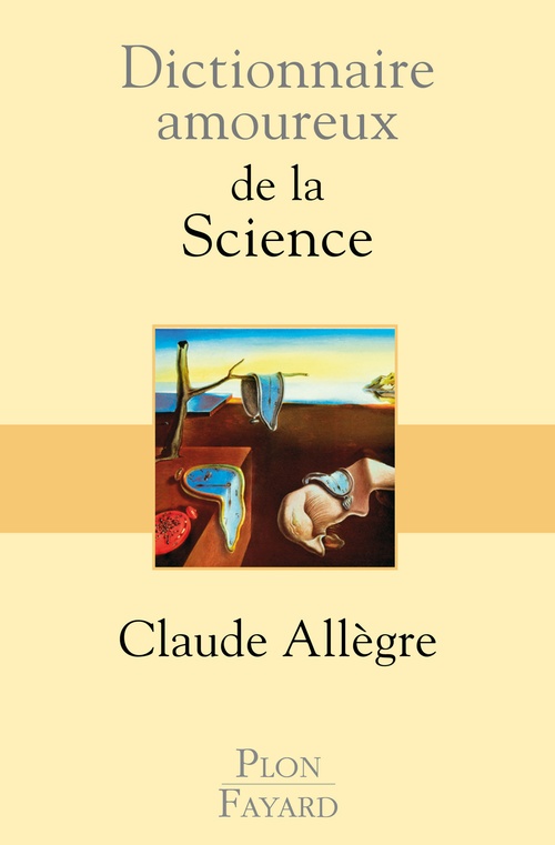 ebook cover of Dictionnaire amoureux de la science, by Claude Allègre