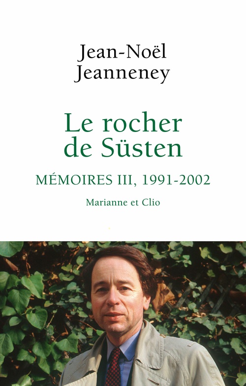 Couverture ebook de Le Rocher de Süsten, t.3, de Jean-Noël Jeanneney