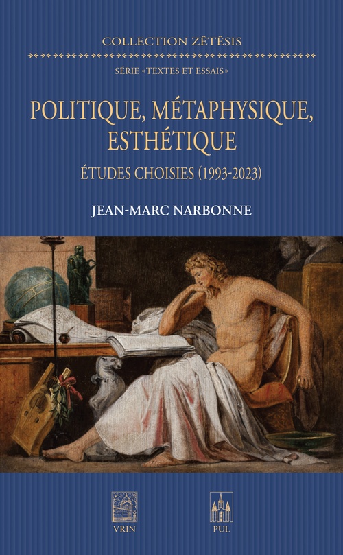 ebook cover of Politique, métaphysique, esthétique, by Jean-Marc Narbonne