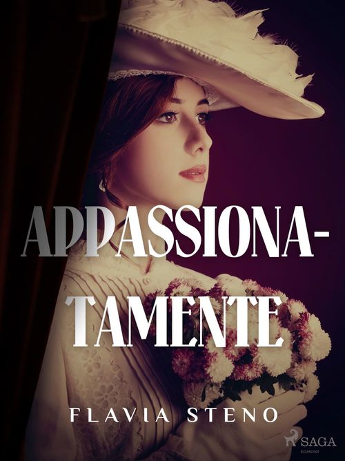 ebook cover of Appassionatamente, by Flavia Steno