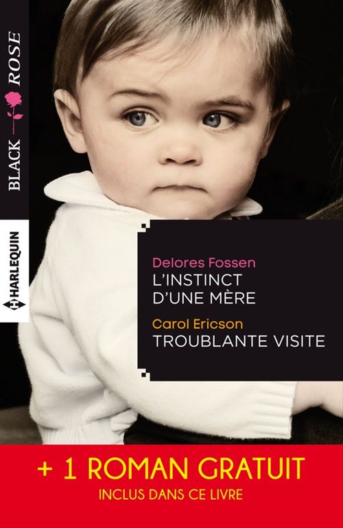 Couverture ebook de L'instinct d'une mère - Troublante visite - Le miroir du mensonge, de Kylie Brant, Carol Ericson, Delores Fossen