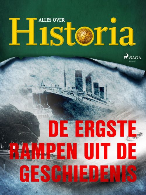 ebook cover of De ergste rampen uit de geschiedenis, by Alles Over Historia