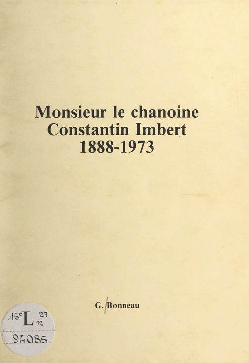 ebook cover of Monsieur le chanoine Constantin Imbert (1888-1973), by Georges Bonneau