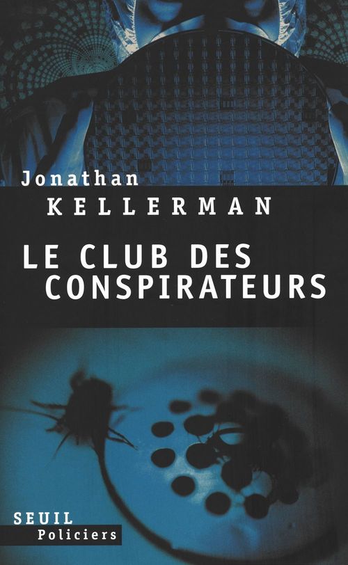 Couverture ebook de Le Club des conspirateurs, de Jonathan Kellerman