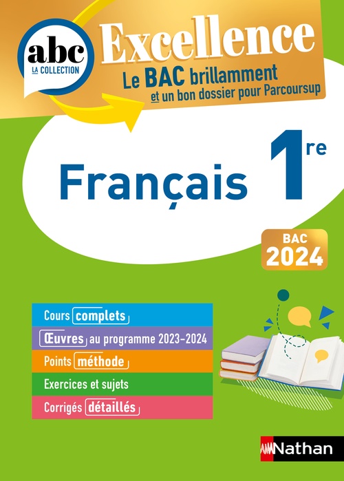 Couverture ebook de Français 1re - ABC Excellence - Bac 2024 - Cours complets, Notions-clés et vidéos, Points méthode, Exercices et corrigés détaillés - EPUB, de Françoise Cahen, Dominique Prest, Caroline Vaugien
