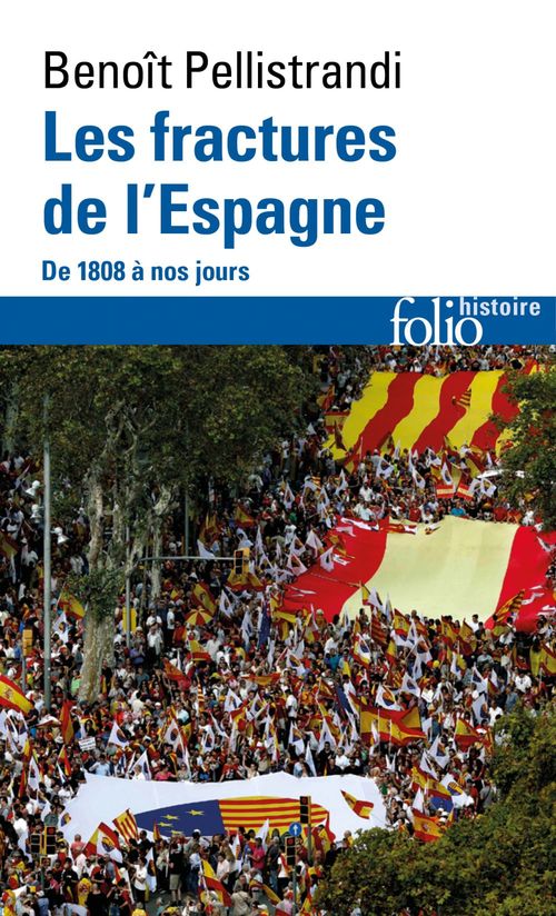 ebook cover of Les fractures de l'Espagne. De 1808 à nos jours, by Benoît Pellistrandi