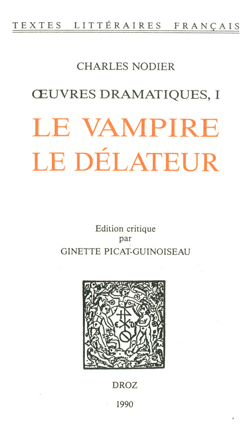 ebook cover of OEuvres dramatiques. I : Le Vampire ; Le Délateur, by Nodier Charles