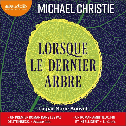 audiobook cover of Lorsque le dernier arbre, by Michael Christie