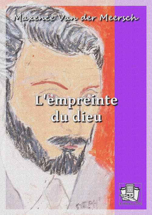 ebook cover of L'empreinte du dieu, by Maxence Van der meersch