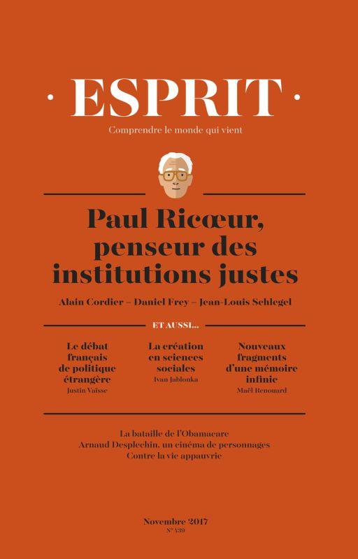 Couverture ebook de Esprit novembre 2017 Paul Ricoeur, penseur des institutions justes, de Revue esprit