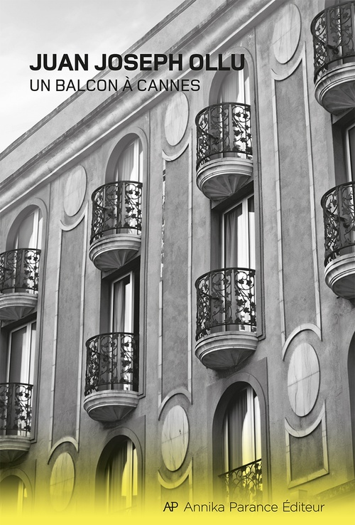 ebook cover of Un balcon à Cannes, by Juan joseph Ollu
